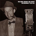 Bing Crosby - The Bing Crosby CBS Radio Recordings 1954-56 album