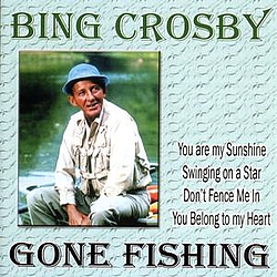 Bing Crosby - Gone Fishing album
