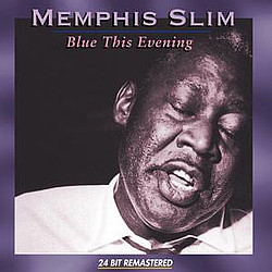 Memphis Slim - Blue This Evening альбом