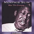 Memphis Slim - Blue This Evening альбом