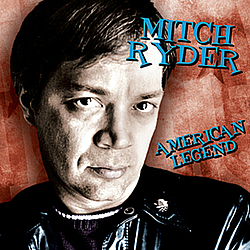 Mitch Ryder - American Legend album