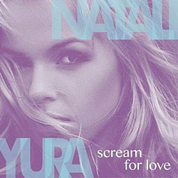 Natali Yura - Scream for Love album