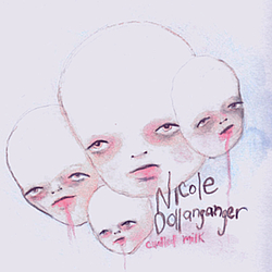Nicole Dollanganger - Curdled Milk album