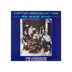 Captain Beefheart &amp; His Magic Band - The Legendary A&amp;M Sessions album