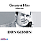 Don Gibson - Greatest Hits, Volume 1 &amp; 2 альбом