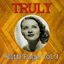 Patti Page - Truly Patti Page, Vol. 3 альбом