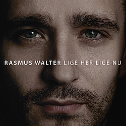 Rasmus Walter - Lige her lige nu album