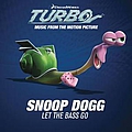 Snoop Dogg - Let The Bass Go album