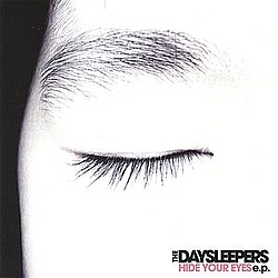 The Daysleepers - Hide Your Eyes (EP) album
