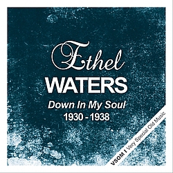 Ethel Waters - Down In My Soul  (1930 - 1938) album
