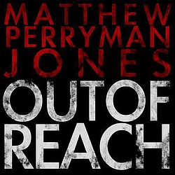 Matthew Perryman Jones - Out of Reach album