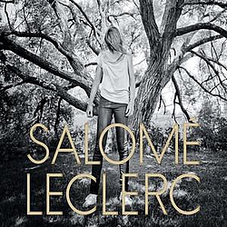Salomé Leclerc - Sous les arbres альбом