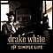 Drake White - The Simple Life album