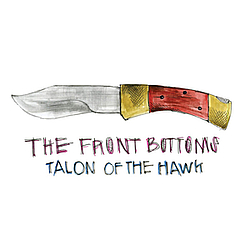 The Front Bottoms - Talon of the Hawk album