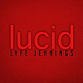Lyfe Jennings - Lucid альбом