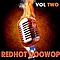 Chimes - Red Hot Doo Wop Vol 2(100 Doo Wop Essentials) album