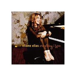 Eliane Elias - Everything I Love альбом