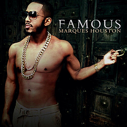 Marques Houston - Famous альбом