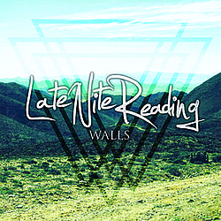Late Nite Reading - Walls - EP album