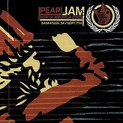 Pearl Jam - 2005-09-07: Credit Union Centre, Saskatoon, SK, Canada (disc 2) album