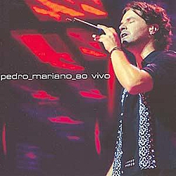 Pedro Mariano - Pedro Mariano Ao Vivo album