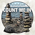 Rebelution - Count Me In album