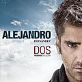 Alejandro Fernandez - Dos Mundos - EvoluciÃ³n album