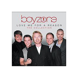 Boyzone - Love Me For A Reason: The Collection album