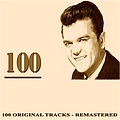 Conway Twitty - 100 (100 Original Tracks - Remastered) album