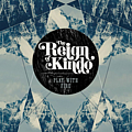 The Reign of Kindo - Play With Fire album