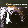 A Lighter Shade Of Brown - Hip Hop Locos альбом