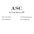 A Second Chance - In Your Silence [EP] album