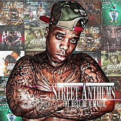 A-Mafia - Street Anthems: The Best Of A-Mafia album