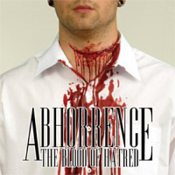 Abhorrence - The Blood Of Hatred album