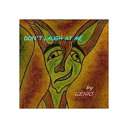 genio - Don&#039;t Laugh At Me album