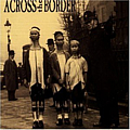 Across The Border - Short Songs Long Faces album