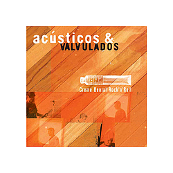 Acústicos &amp; Valvulados - Creme Dental Rock&#039;n Roll album