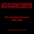 Adolescents - Naughty Women in Black Sweaters: The Complete Demos 1980-1986 album
