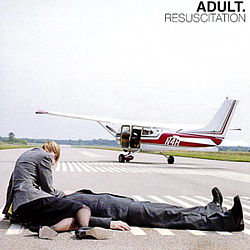 Adult. - Resuscitation альбом