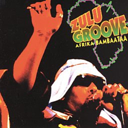 Afrika Bambaataa - Zulu Groove album