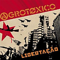 Agrotóxico - LibertaÃ§Ã£o album