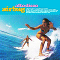 Airbag - Alto Disco album