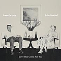 Steve Martin - Love Has Come For You album