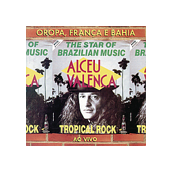 Alceu Valença - Oropa, FranÃ§a e Bahia (Ao Vivo) альбом
