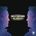 Sweatshop Union - The Bill Murray (EP) альбом