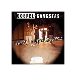 Gospel Gangstaz - Gang Affiliated album