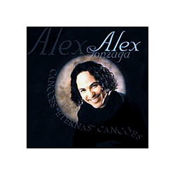 Alex Gonzaga - CanÃ§Ãµes, &quot;Eternas&quot; CanÃ§Ãµes album