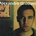 Alexandre Grooves - AmanhÃ£ eu nÃ£o vou trabalhar альбом