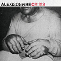 Alexis On Fire - Crisis альбом