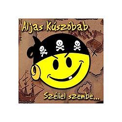 Aljas Kúszóbab - SzÃ©llel szembe... альбом